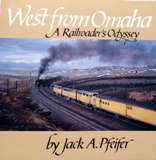 (image for) WEST FROM OHAMA: A RAILROADER'S ODYSSEY  - Click Image to Close